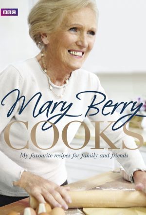 Mary Berry Cooks ne zaman
