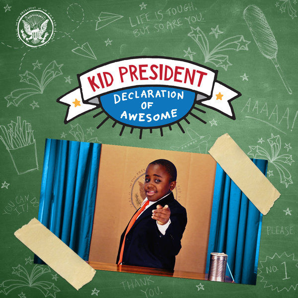 Kid President: Declaration of Awesome ne zaman
