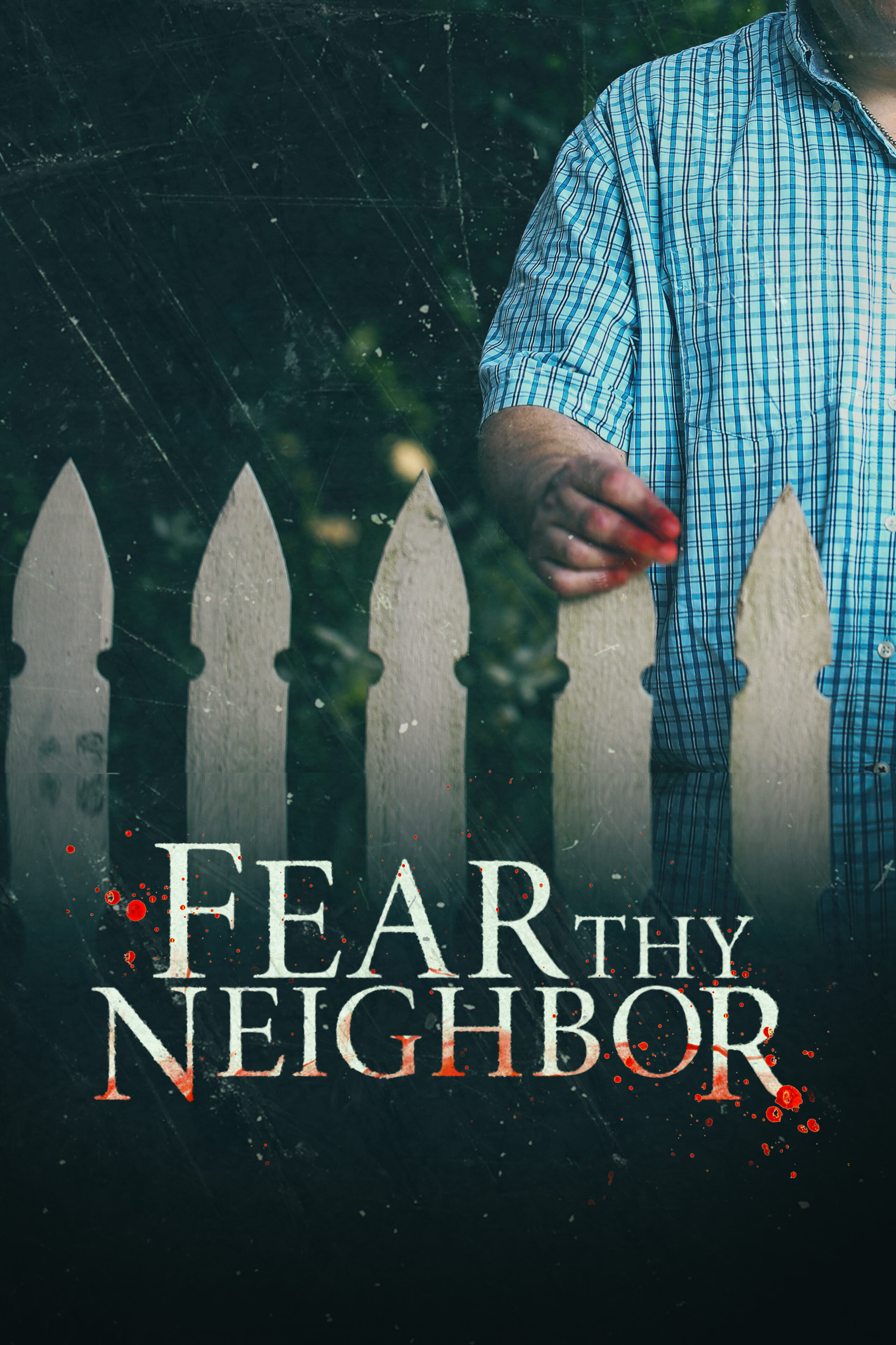 Fear Thy Neighbor ne zaman