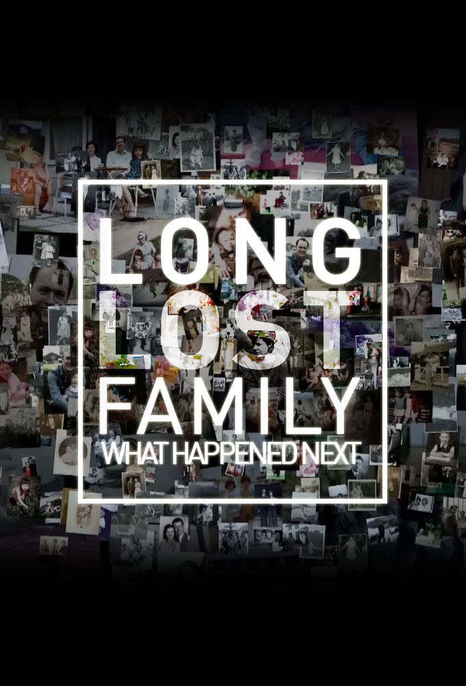 Long Lost Family: What Happened Next ne zaman