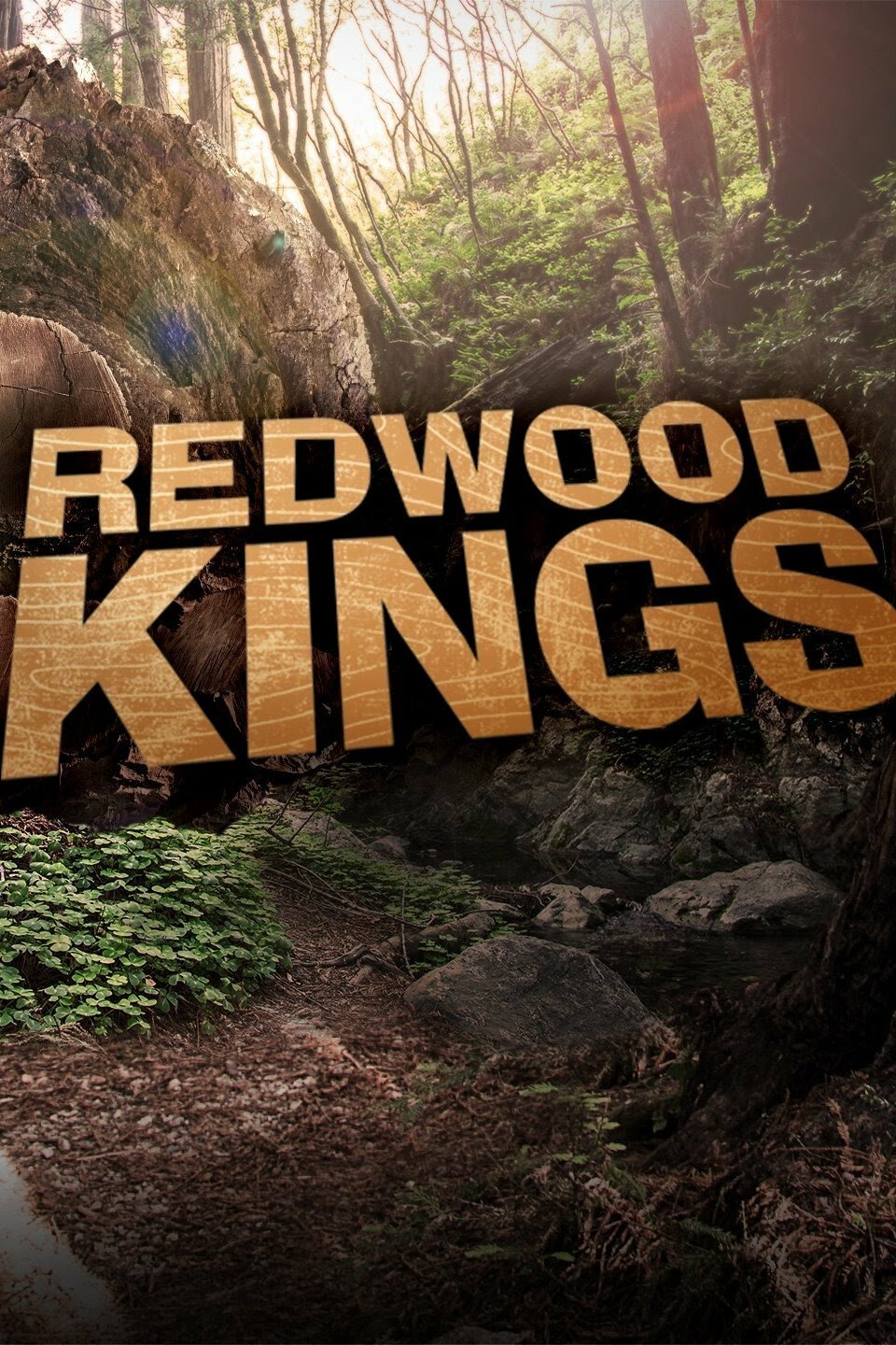 Redwood Kings ne zaman
