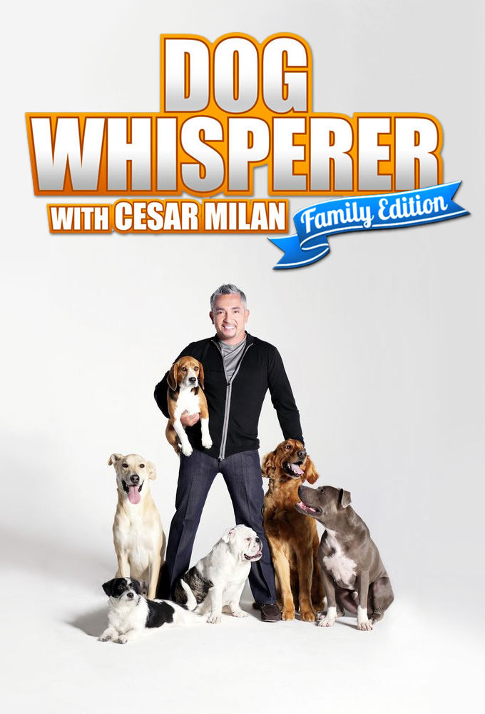 Dog Whisperer with Cesar Millan: Family Edition ne zaman