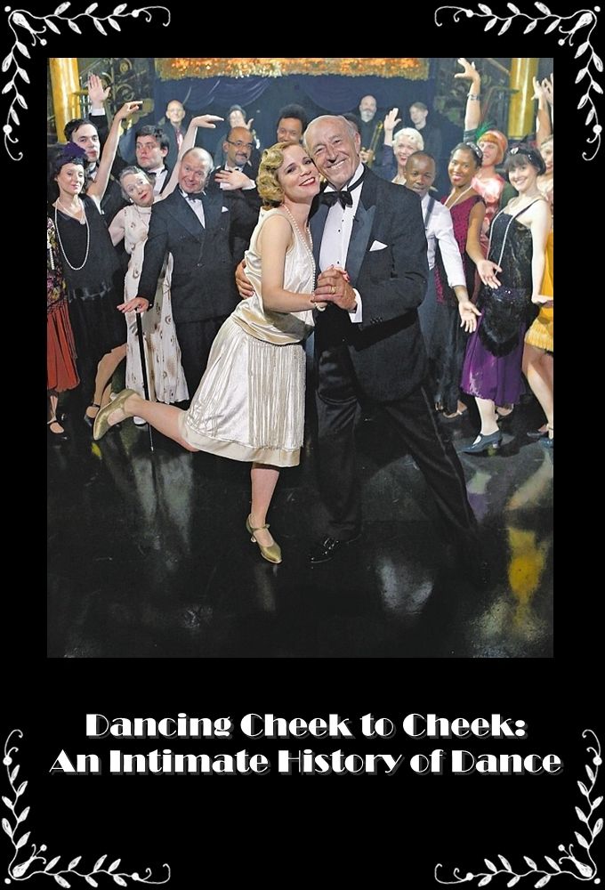 Dancing Cheek to Cheek: An Intimate History of Dance ne zaman