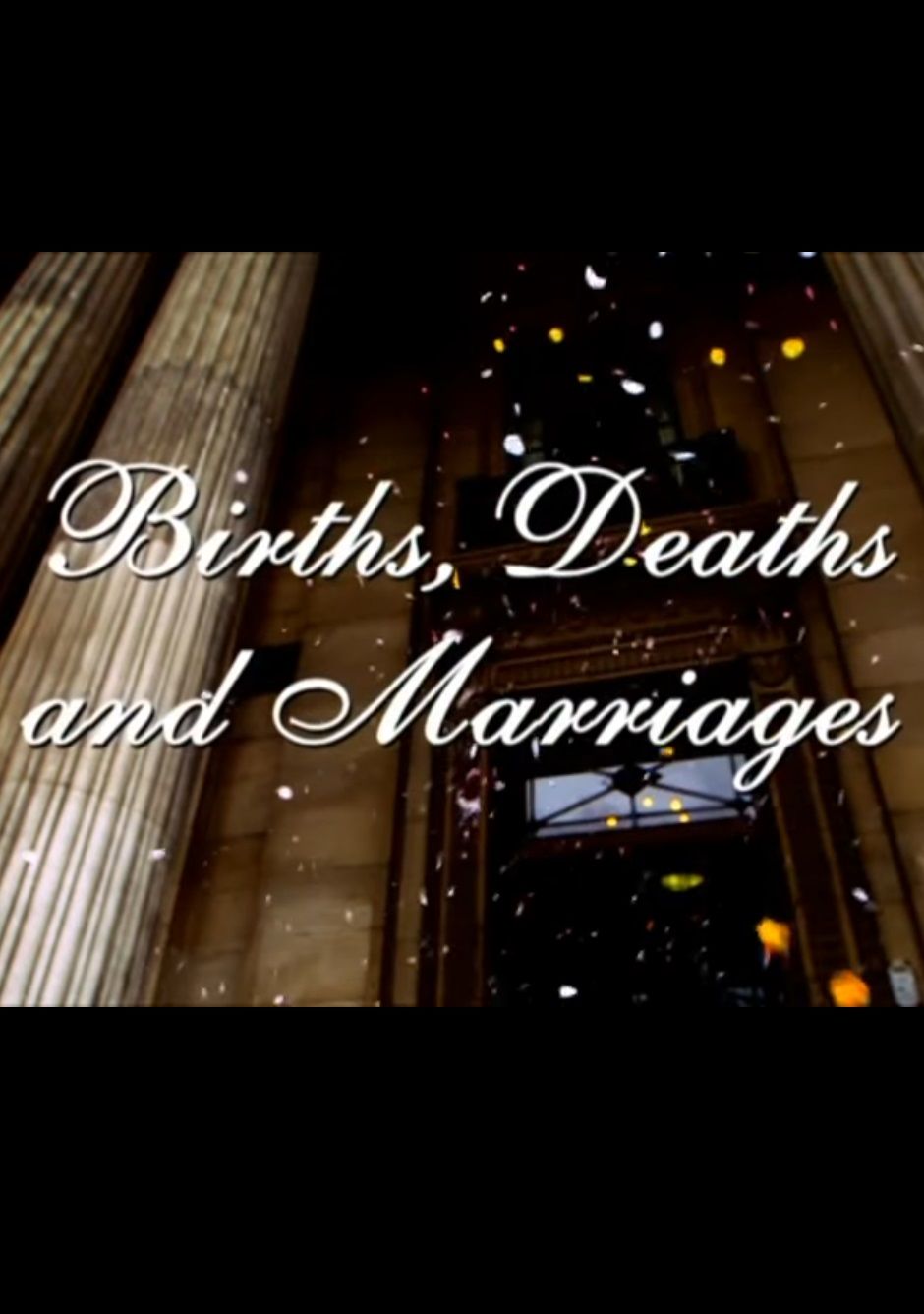 Births, Deaths and Marriages ne zaman