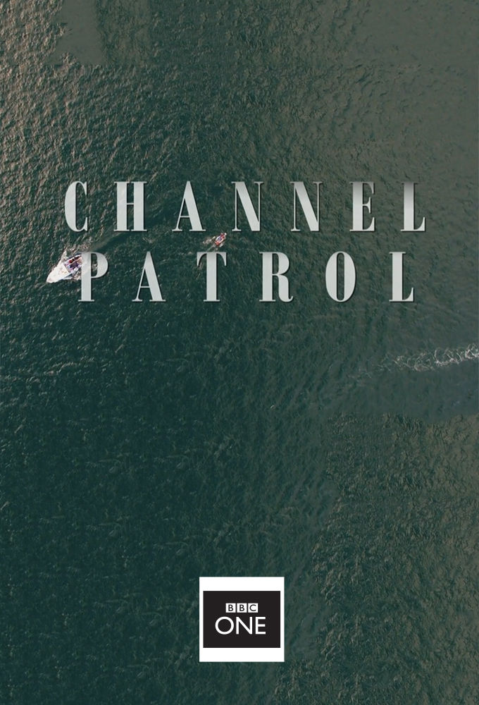 Channel Patrol ne zaman