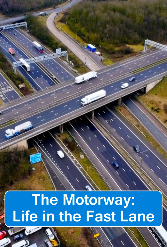 The Motorway: Life in the Fast Lane ne zaman