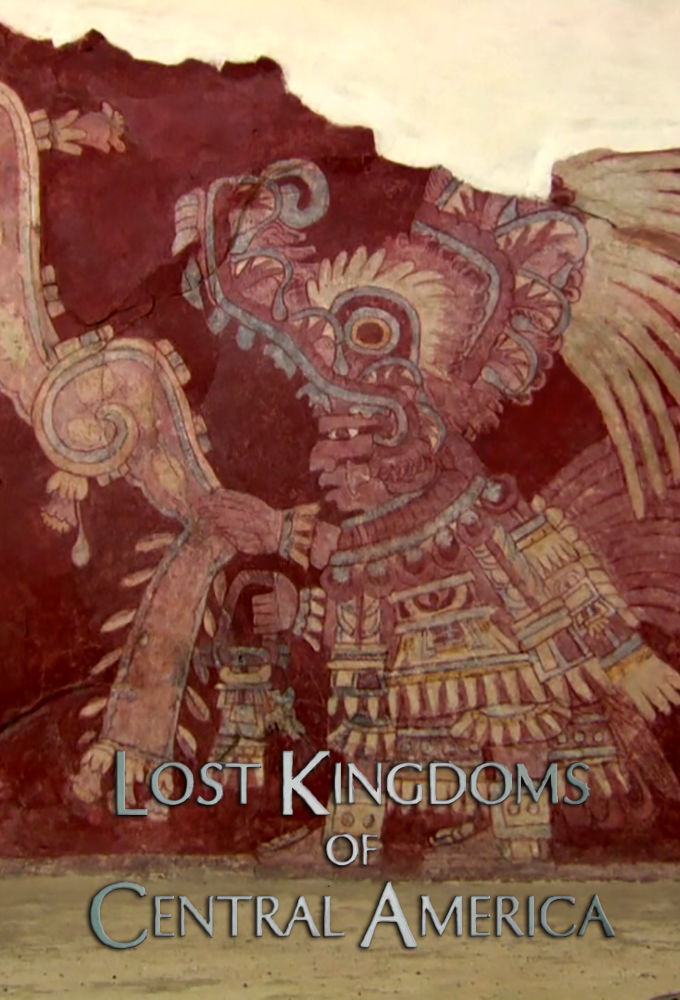 Lost Kingdoms of Central America ne zaman