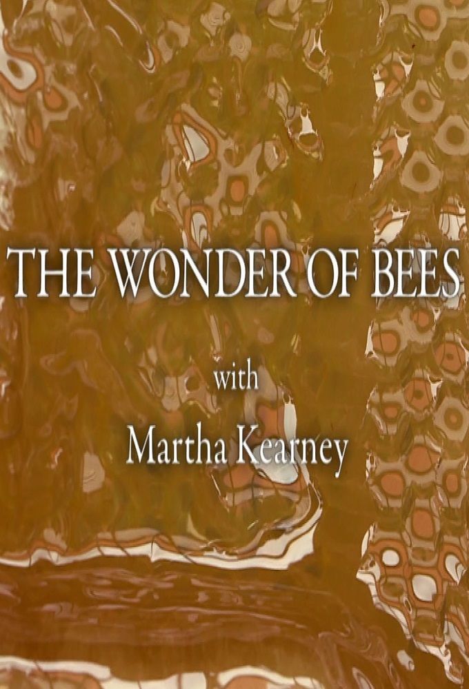 The Wonder of Bees with Martha Kearney ne zaman