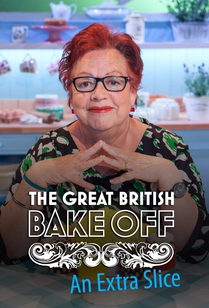 The Great British Bake Off: An Extra Slice ne zaman