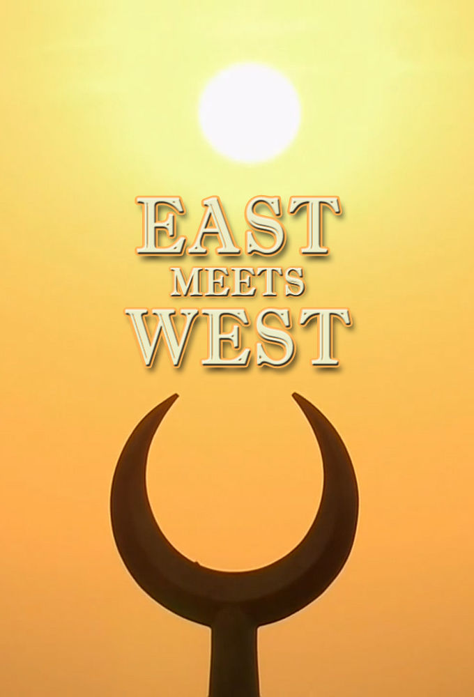 East Meets West ne zaman