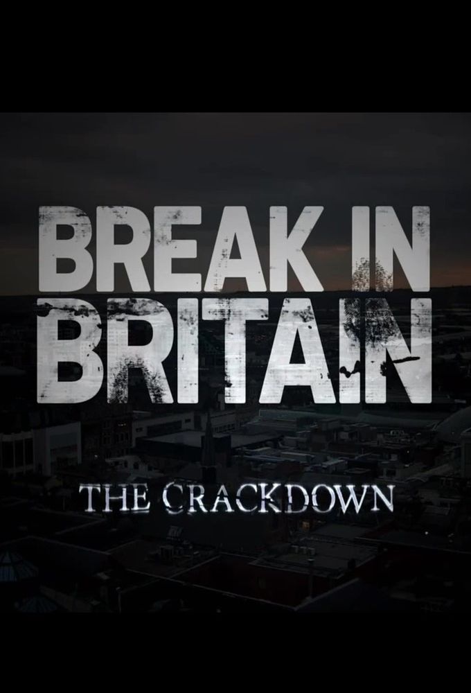Break-in Britain - The Crackdown ne zaman