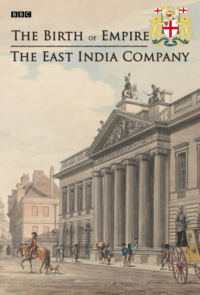 The Birth of Empire: The East India Company ne zaman