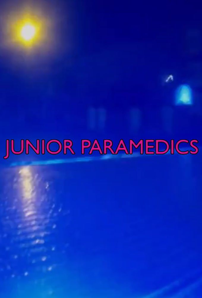 Junior Paramedics ne zaman