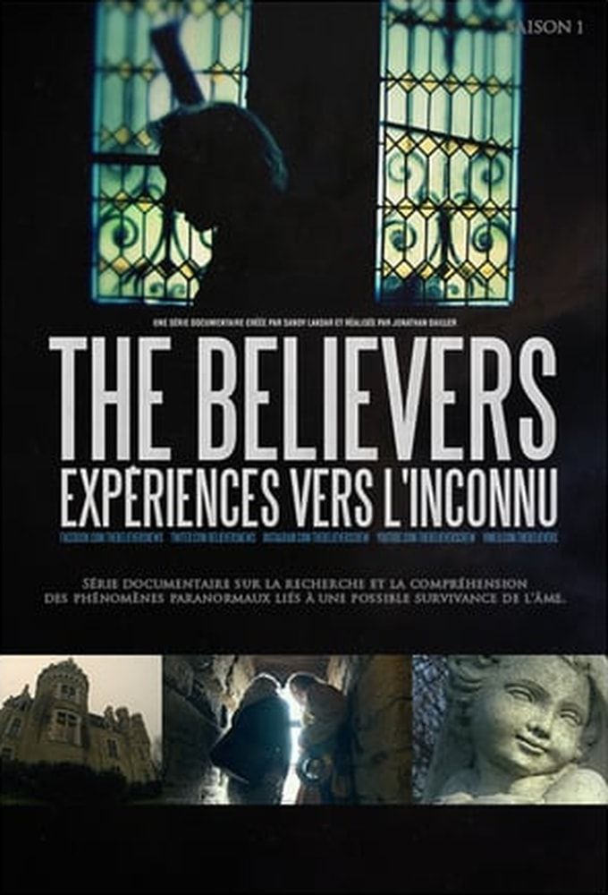 The Believers : Expériences vers l'inconnu ne zaman