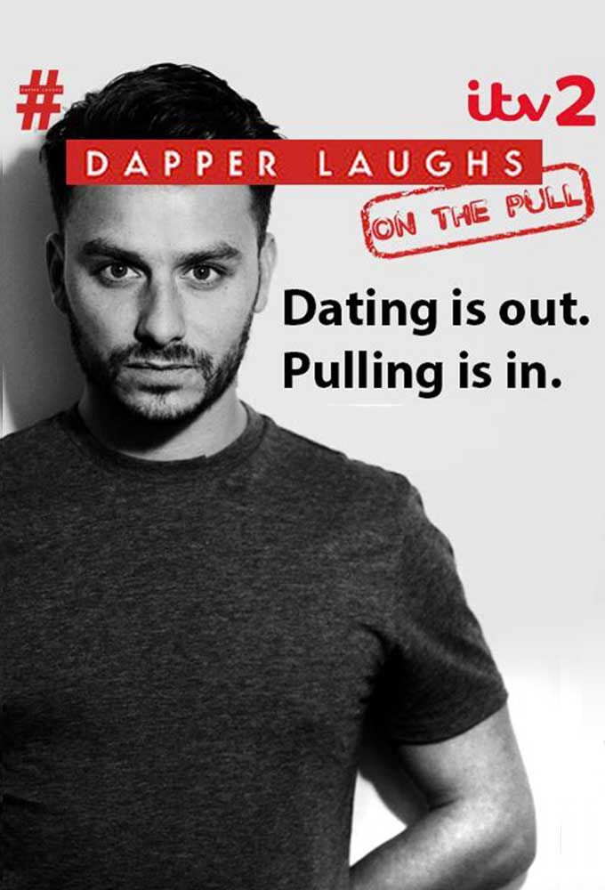 Dapper Laughs: On the Pull ne zaman