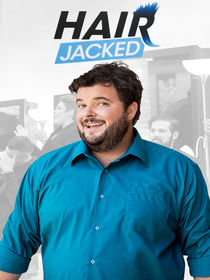 Hair Jacked ne zaman