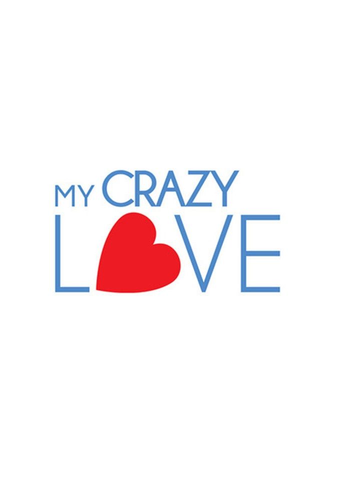 My Crazy Love ne zaman