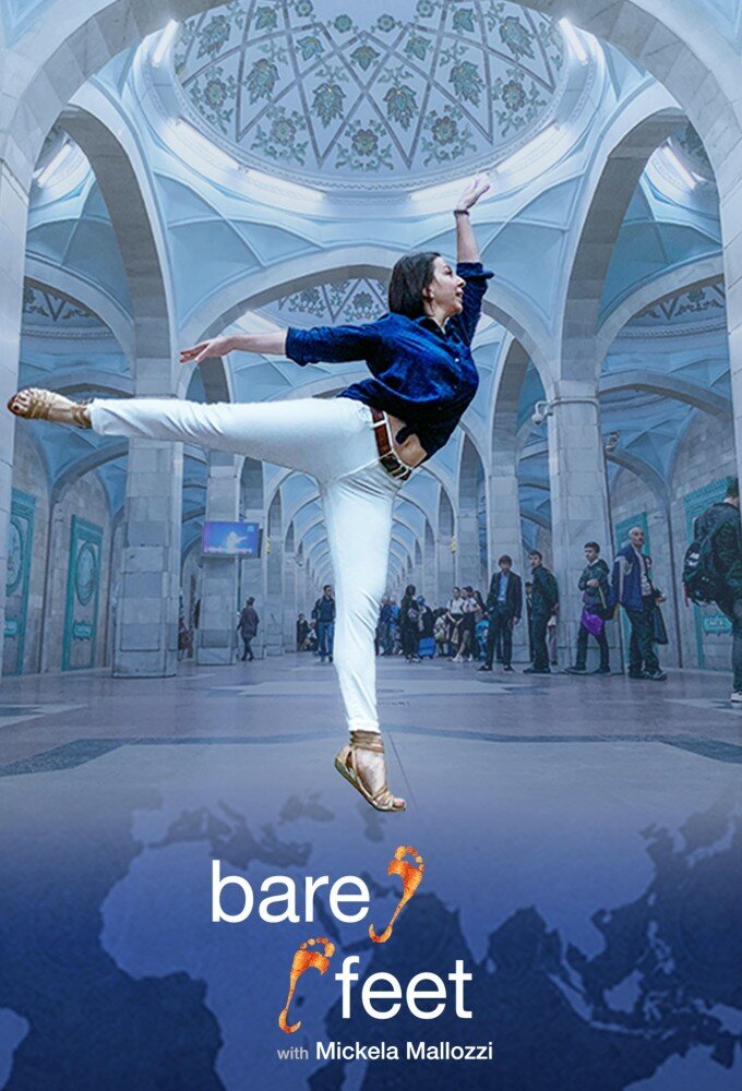 Bare Feet with Mickela Mallozzi ne zaman