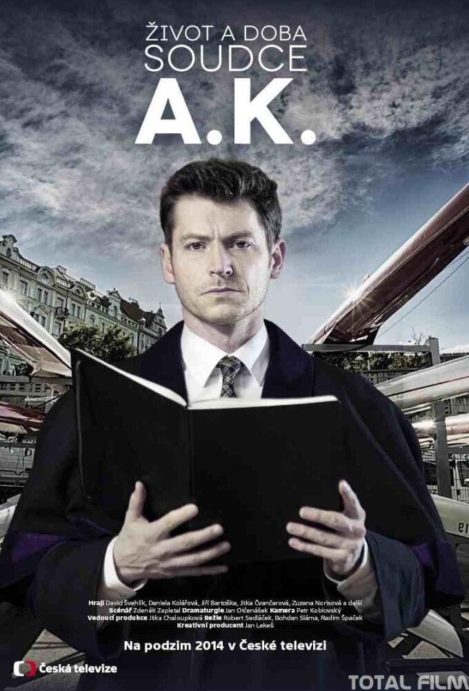 Život a doba soudce A. K. ne zaman