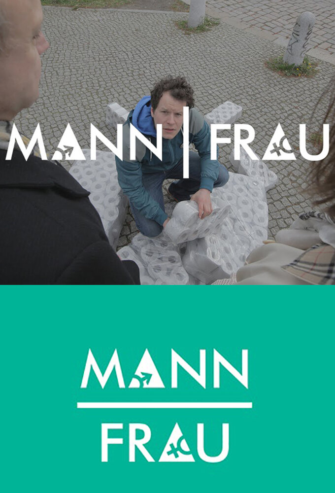 Mann/Frau ne zaman