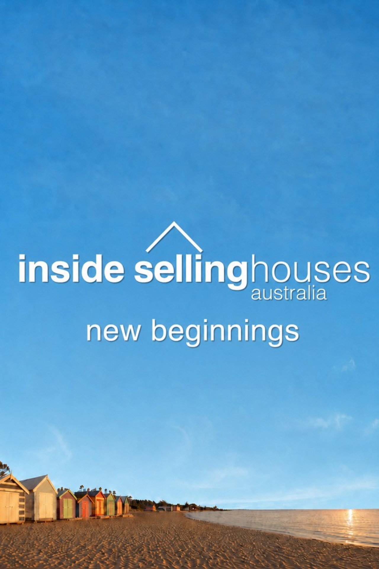 Inside Selling Houses Australia: New Beginnings ne zaman