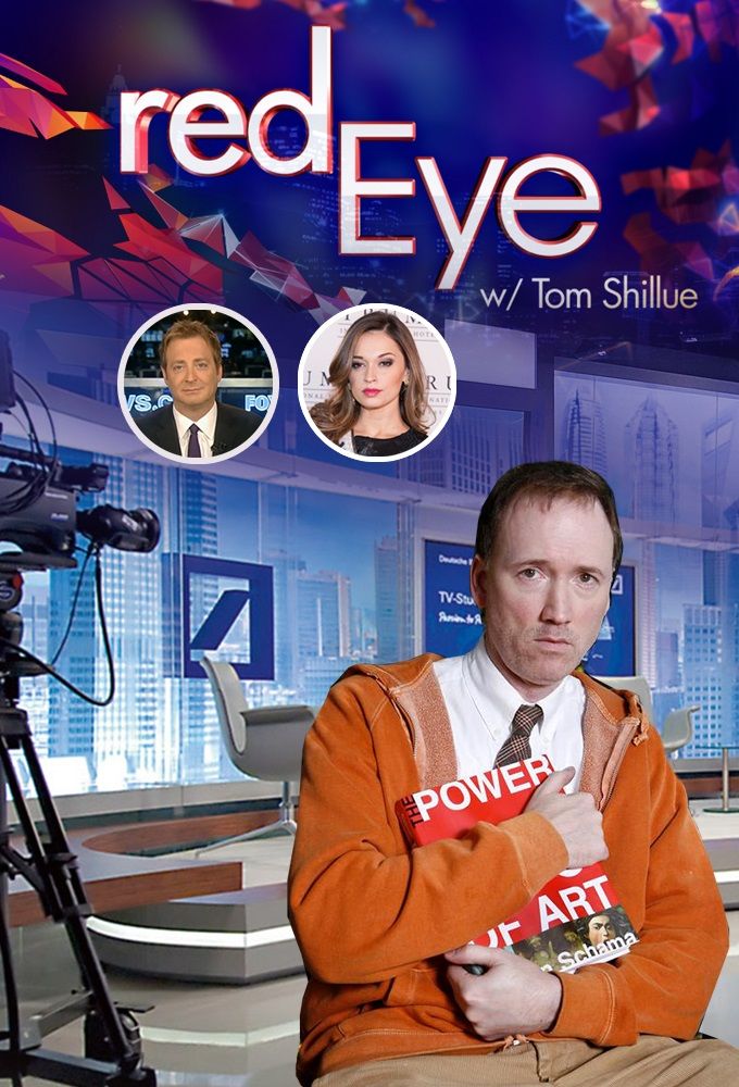 Red Eye w/ Tom Shillue ne zaman