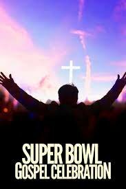 Super Bowl Soulful Celebration ne zaman