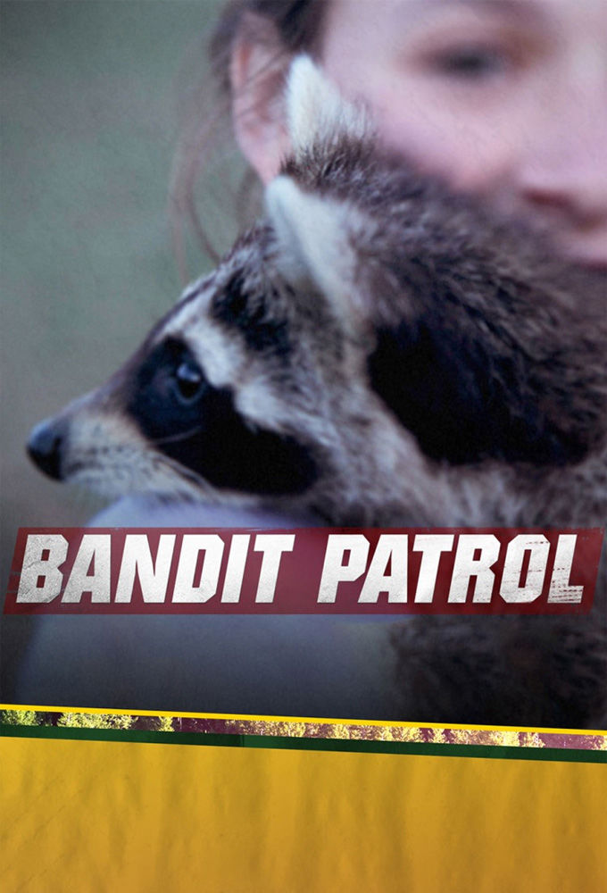 Bandit Patrol ne zaman