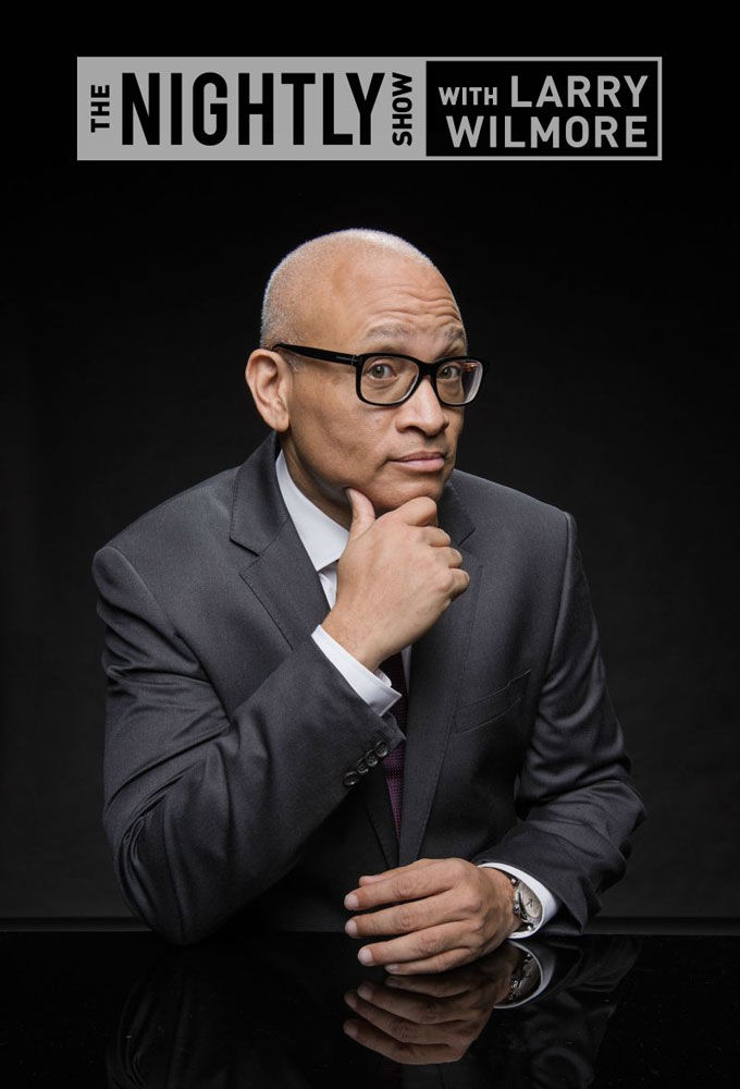 The Nightly Show with Larry Wilmore ne zaman