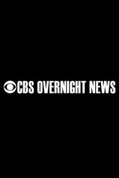 CBS Overnight News ne zaman