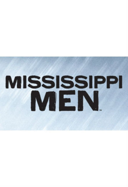 Mississippi Men ne zaman