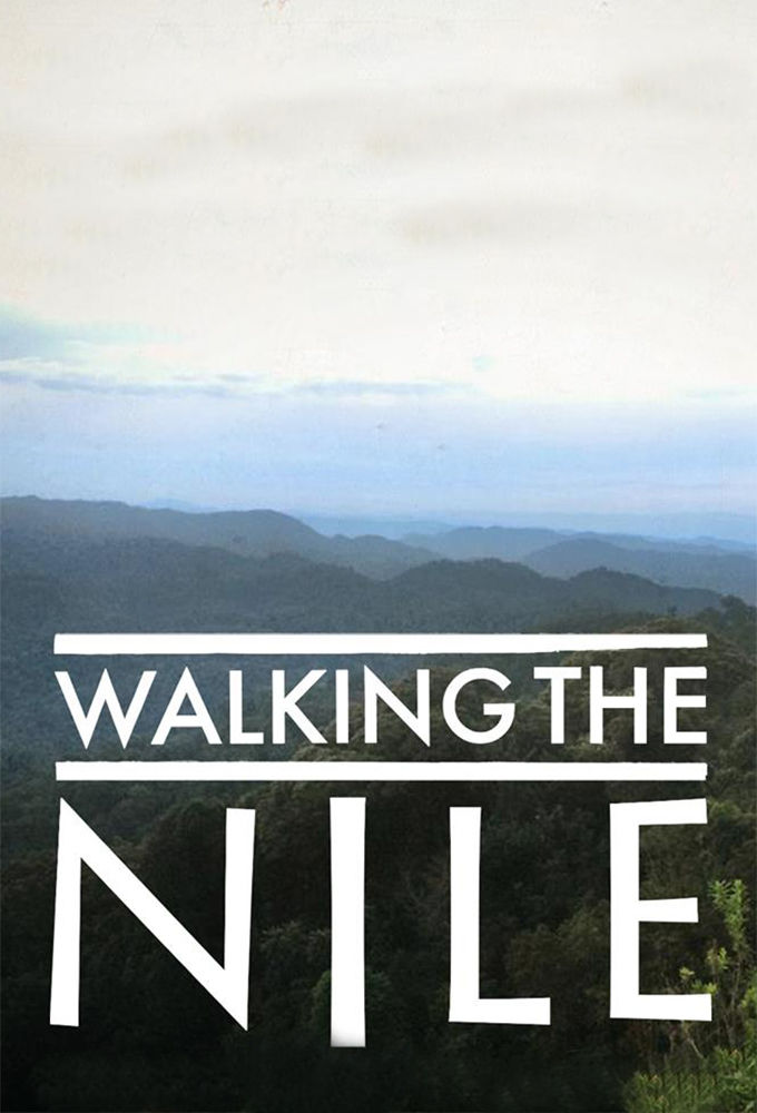 Walking the Nile ne zaman