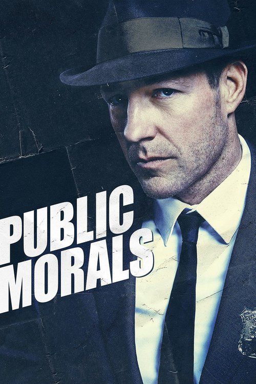 Public Morals ne zaman