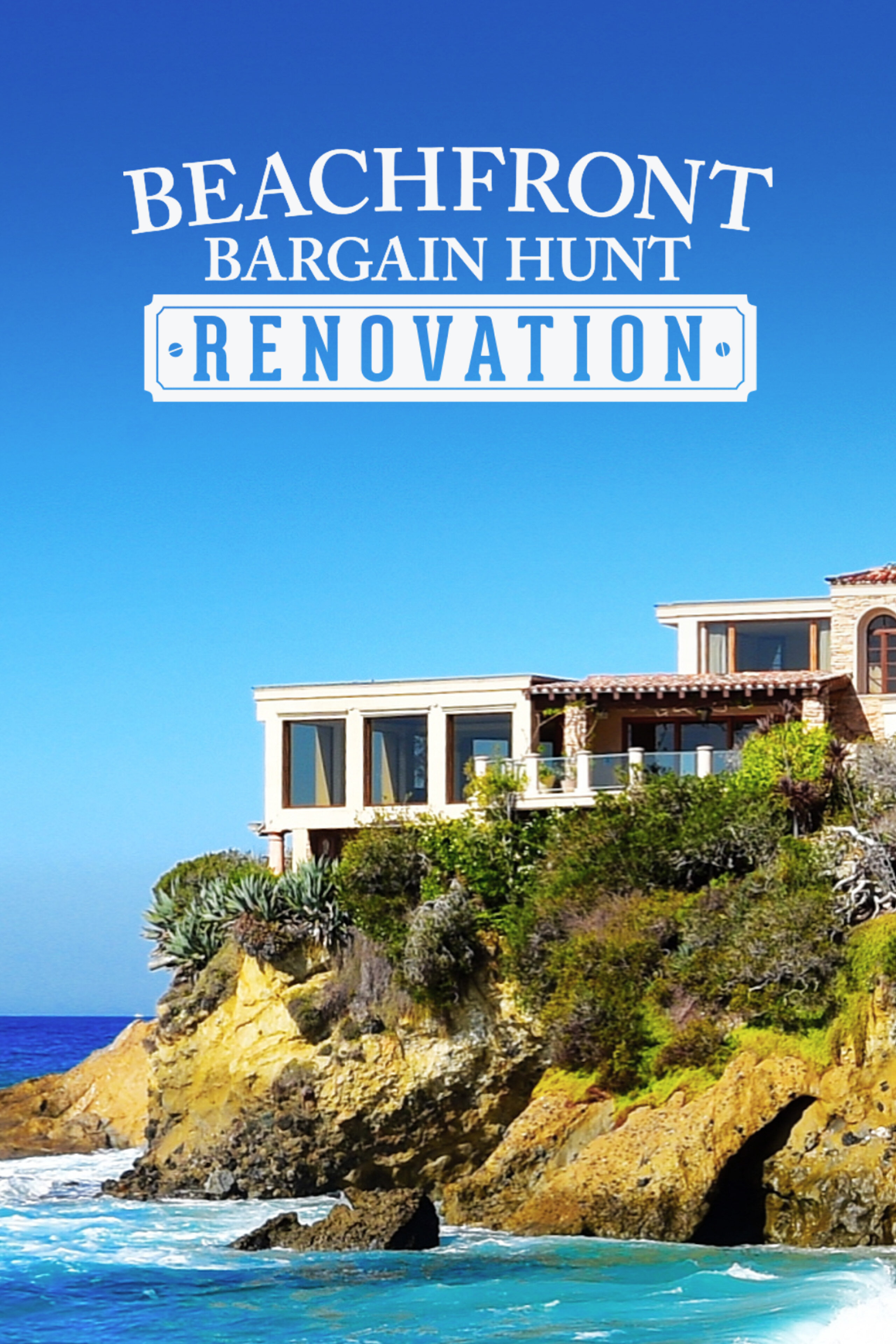 Beachfront Bargain Hunt: Renovation ne zaman
