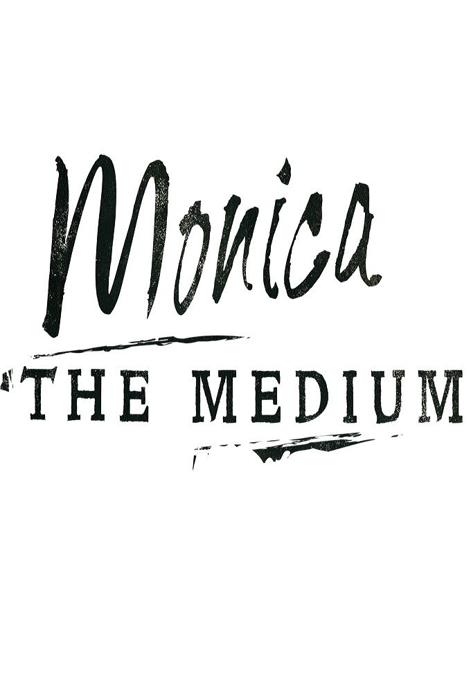 Monica the Medium ne zaman