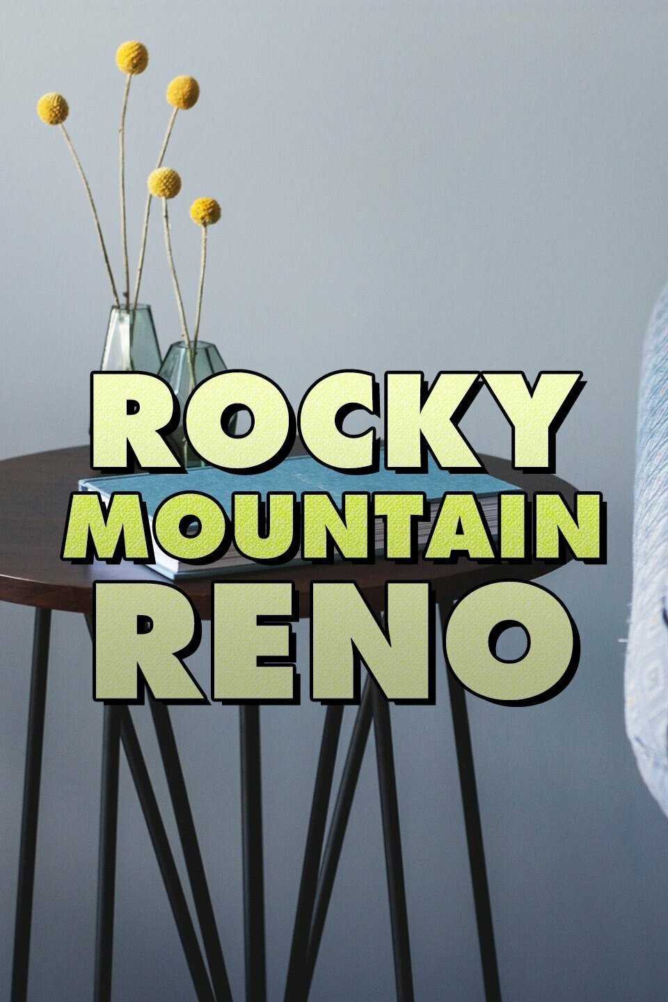 Rocky Mountain Reno ne zaman