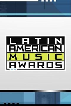 Latin American Music Awards ne zaman