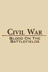 Civil War: Blood on the Battlefields ne zaman