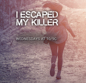 I Escaped My Killer ne zaman