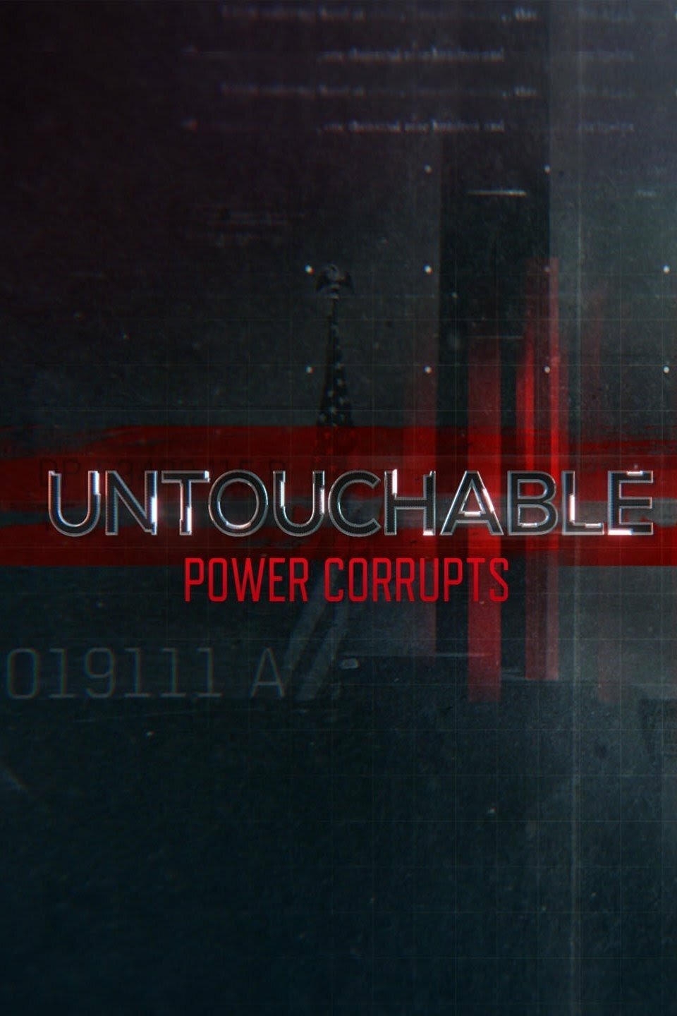 Untouchable: Power Corrupts ne zaman