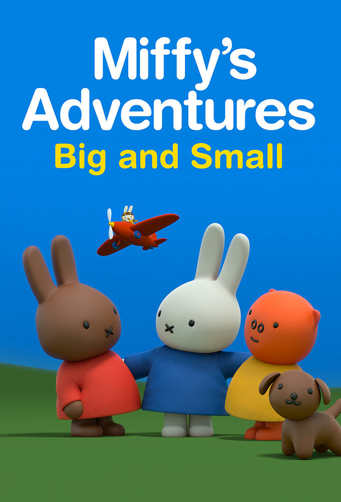 Miffy's Adventures Big and Small ne zaman