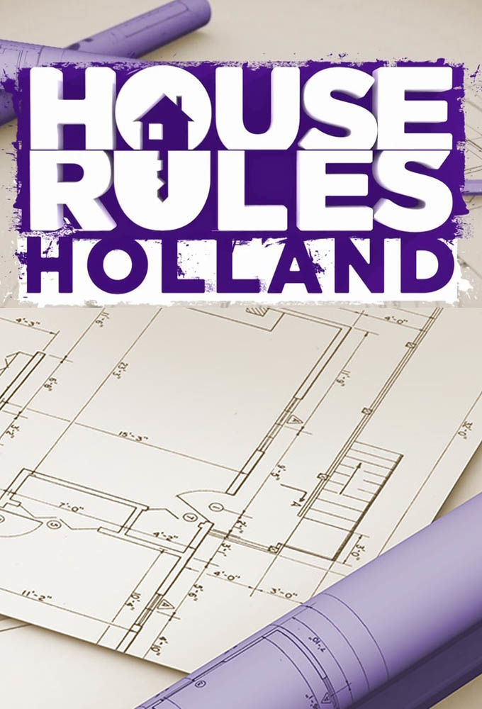 House Rules Holland ne zaman