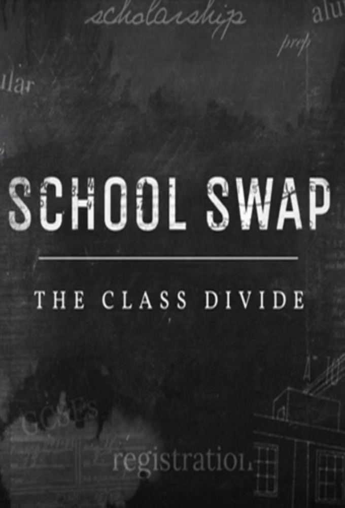 School Swap: The Class Divide ne zaman