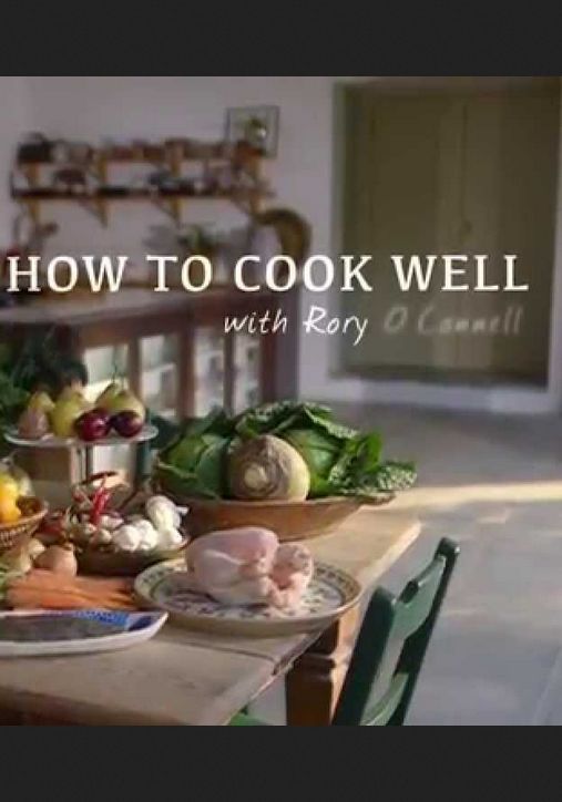 How to Cook Well with Rory O'Connell ne zaman