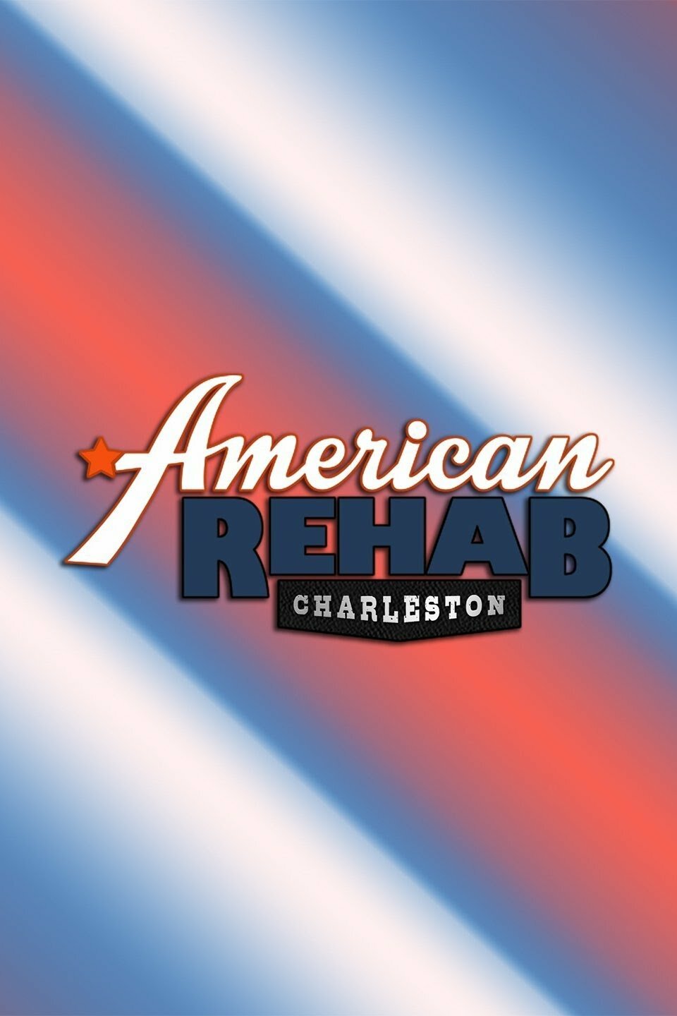 American Rehab: Charleston ne zaman