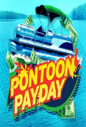 Pontoon Payday ne zaman