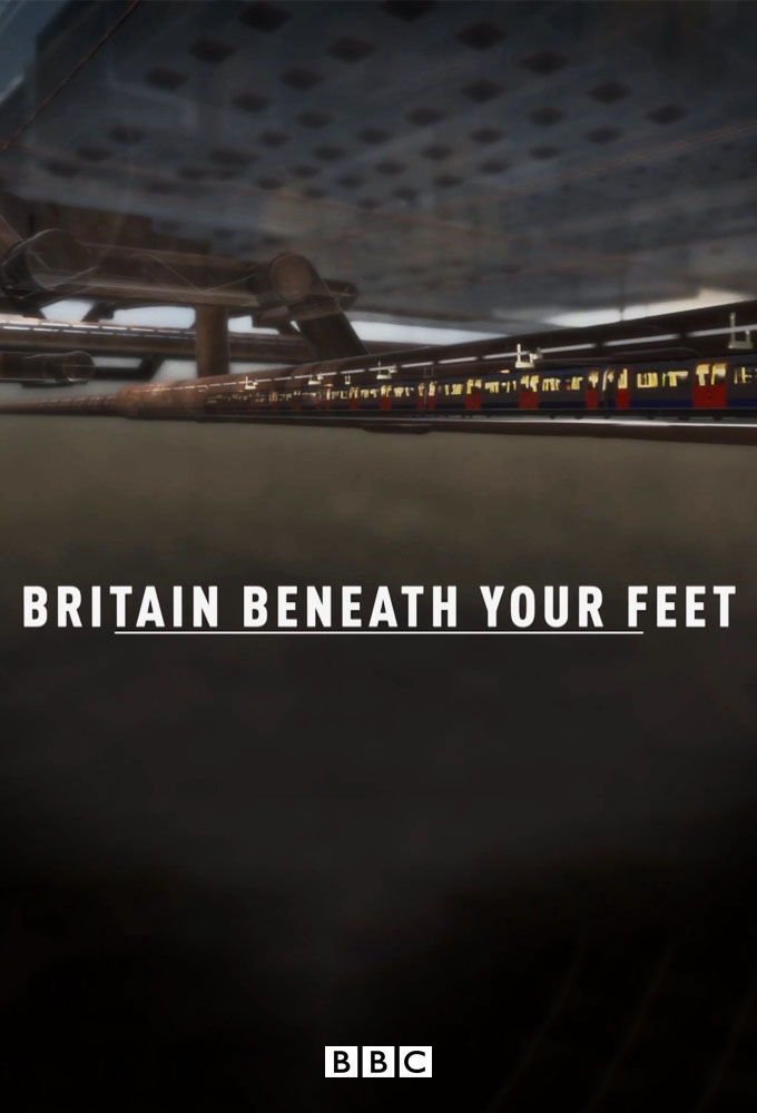 Britain Beneath Your Feet ne zaman