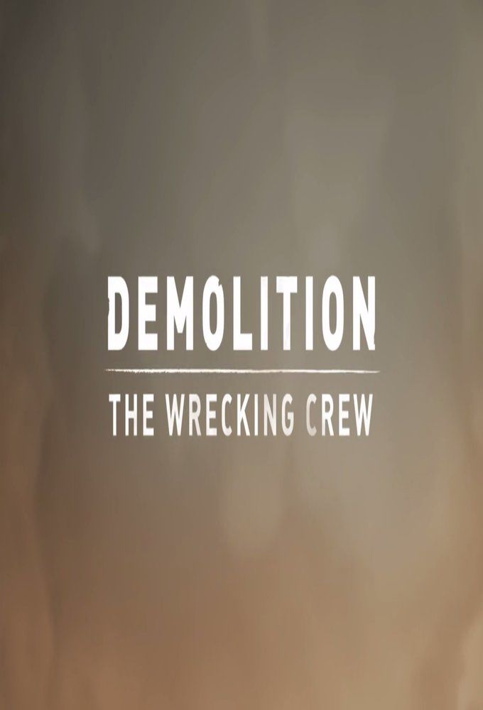 Demolition - The Wrecking Crew ne zaman