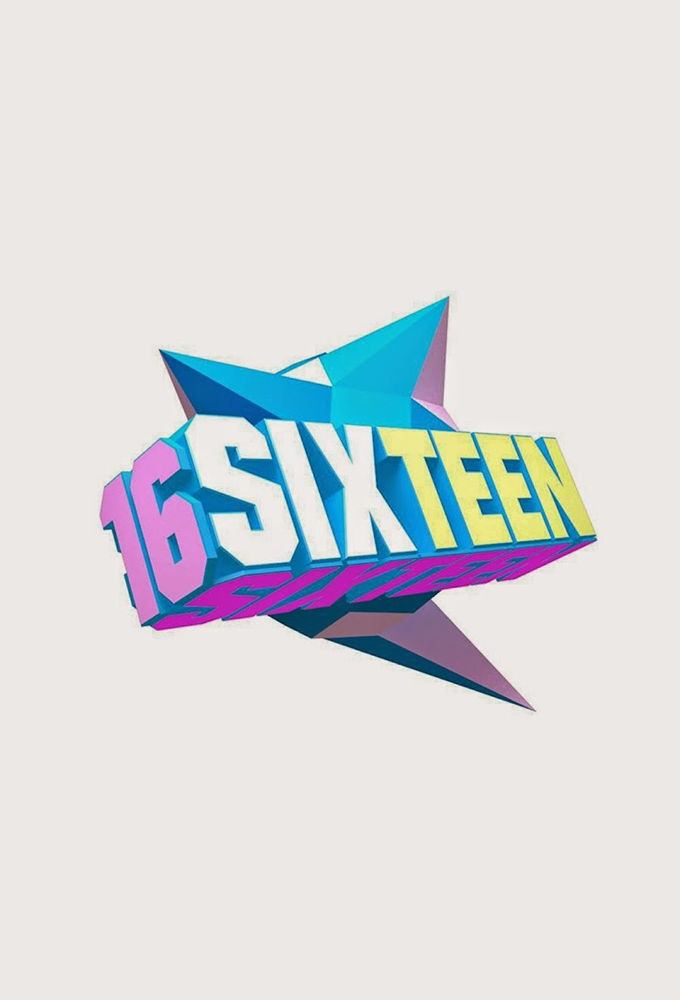 Sixteen ne zaman