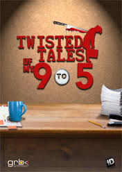 Twisted Tales of 9 to 5 ne zaman